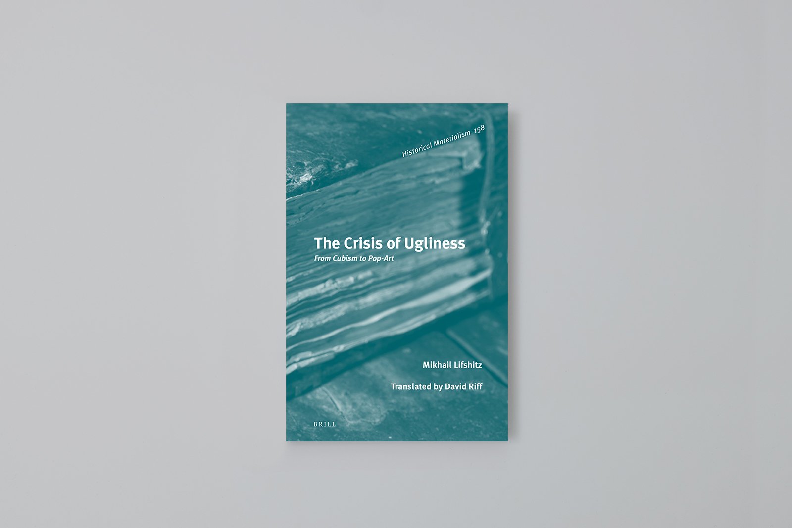 Mikhail Lifshitz The Crisis of Ugliness: From Cubism to Pop-Art | Музей  «Гараж»